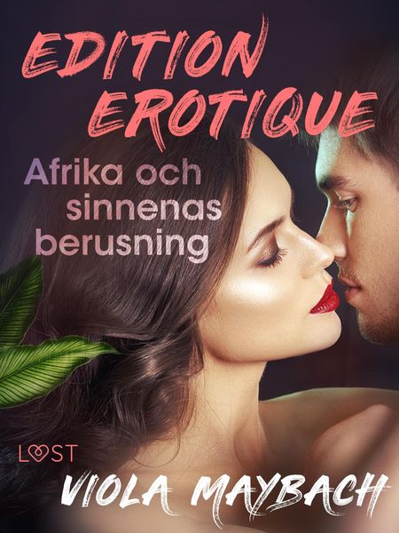 Produktbild: Afrika och sinnenas berusning - Edition &Eacute;rotique 3