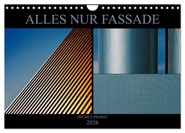Produktbild: Alles nur Fassade (Wandkalender 2026 DIN A4 quer), CALVENDO Monatskalender