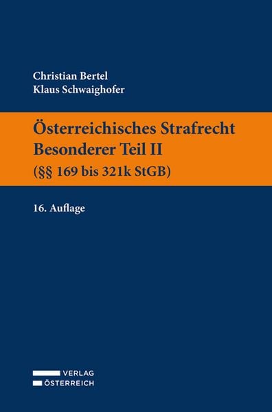 Produktbild: &Ouml;sterreichisches Strafrecht. Besonderer Teil II (&sect;&sect; 169 bis 321k StGB)