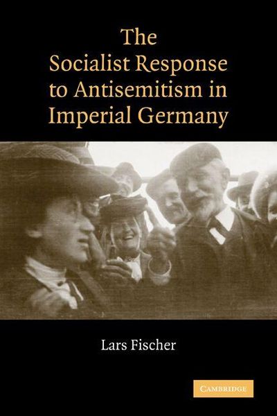 Produktbild: The Socialist Response to Antisemitism in Imperial Germany