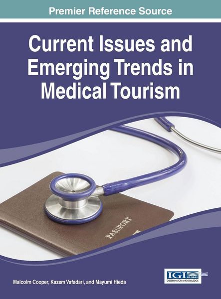 Produktbild: Current Issues and Emerging Trends in Medical Tourism