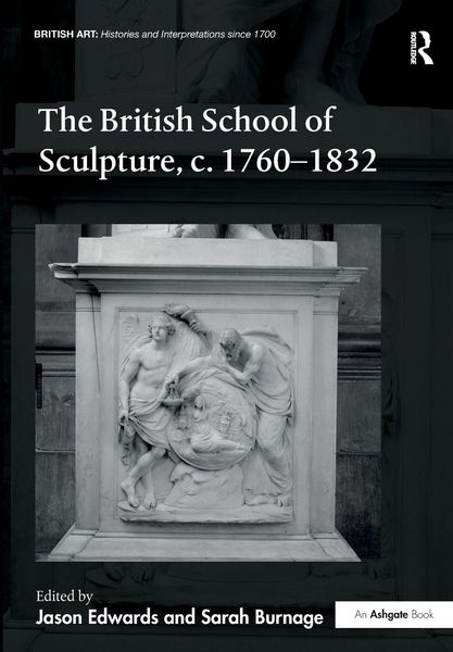 Produktbild: The British School of Sculpture, c.1760-1832
