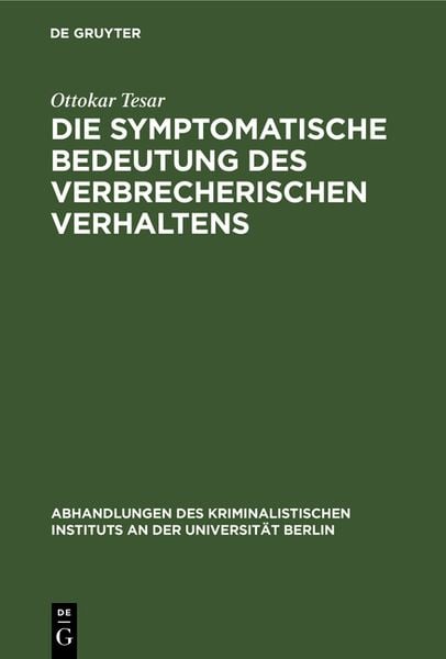 Produktbild: Die symptomatische Bedeutung des verbrecherischen Verhaltens