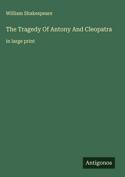 Produktbild: The Tragedy Of Antony And Cleopatra