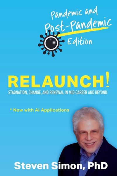 Produktbild: Relaunch! Stagnation, Change, and Renewal in Mid-Career and Beyond - Pandemic and Post-Pandemic Edition