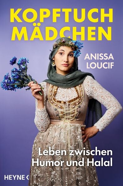 Anissa Loucif �Kopftuchm&auml;dchen. Leben zwischen Humor und Halal� bestellen