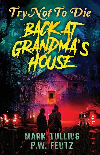 Produktbild: Try Not to Die Back at Grandma's House