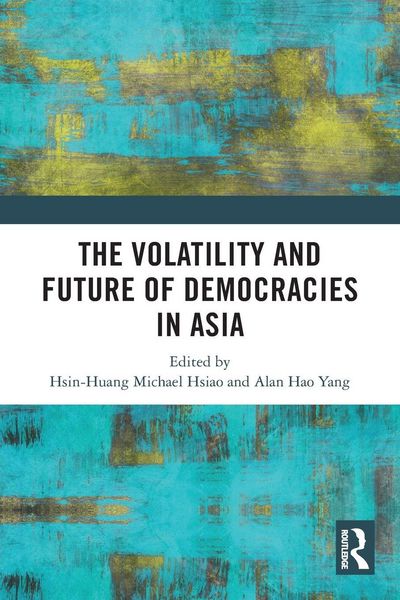 Produktbild: The Volatility and Future of Democracies in Asia