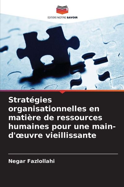 Produktbild: Strat&eacute;gies organisationnelles en mati&egrave;re de ressources humaines pour une main-d'&iquest;uvre vieillissante