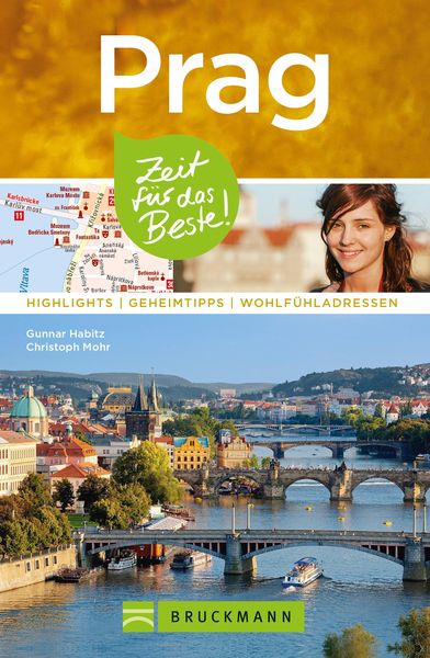 Produktbild: Bruckmanns Reisef&uuml;hrer Prag: Zeit f&uuml;r das Beste