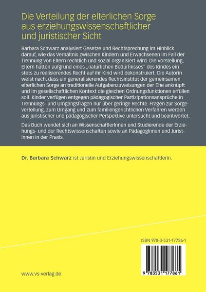Produktbild: Die Verteilung der elterlichen Sorge aus erziehungswissenschaftlicher und juristischer Sicht