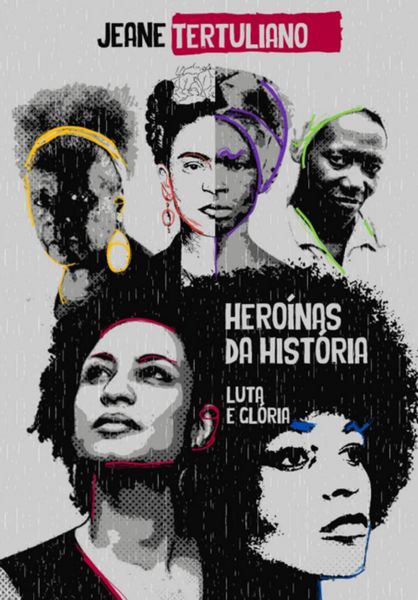 Produktbild: Hero&iacute;nas Da Hist&oacute;ria