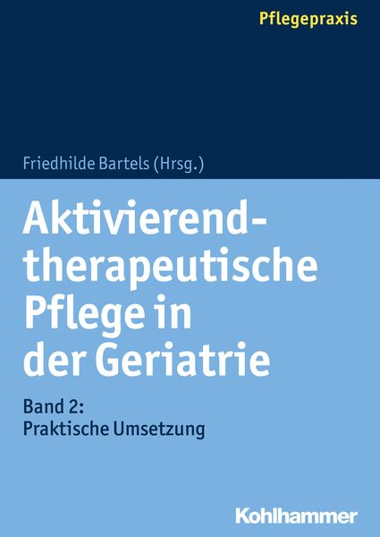 Produktbild: Aktivierend-therapeutische Pflege in der Geriatrie