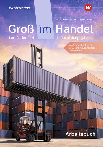 Groß im Handel - KMK-Ausgabe, Taschenbuch von Marcel Kunze,Rainer Tegeler,Peter Limpke,Hans Jecht,Tobias Fieber, Westermann Berufliche Bildung,