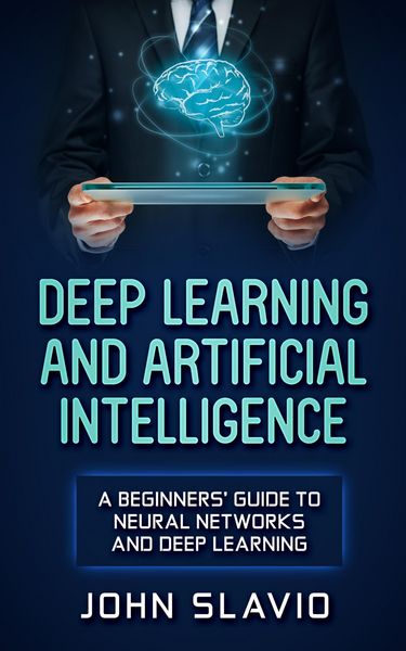 Produktbild: Deep Learning and Artificial Intelligence