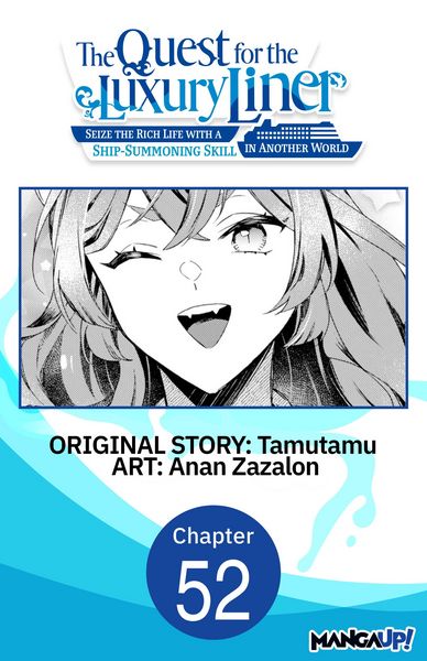 Produktbild: The Quest for the Luxury Liner: Seize the Rich Life with a Ship-Summoning Skill in Another World #052