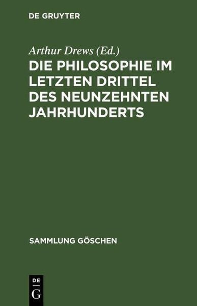 Produktbild: Die Philosophie im letzten Drittel des neunzehnten Jahrhunderts