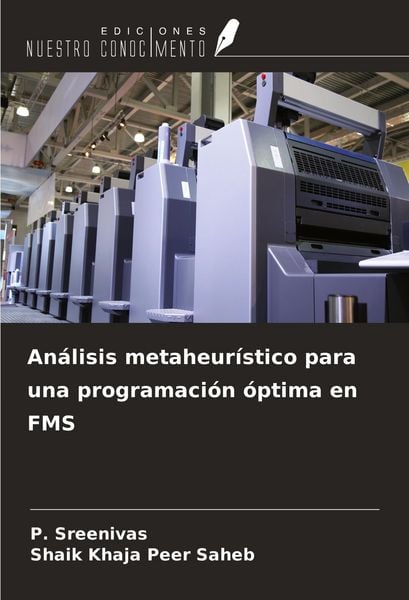 Produktbild: An&aacute;lisis metaheur&iacute;stico para una programaci&oacute;n &oacute;ptima en FMS