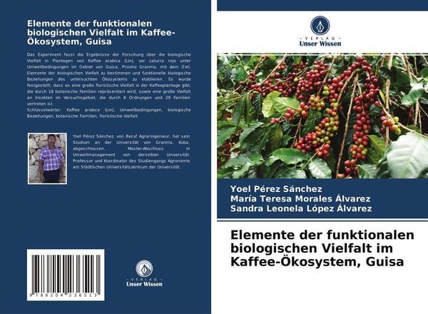 Elemente der funktionalen biologischen Vielfalt im Kaffee-Ökosystem, Guisa, Taschenbuch von Yoel Pérez Sánchez , María Teresa Morales Álvarez , Sandra