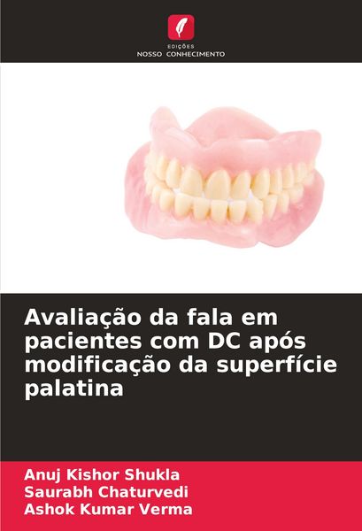 Produktbild: Avalia&ccedil;&atilde;o da fala em pacientes com DC ap&oacute;s modifica&ccedil;&atilde;o da superf&iacute;cie palatina