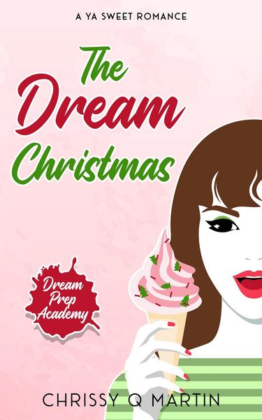 Produktbild: The Dream Christmas (Dream Prep Academy, #3)