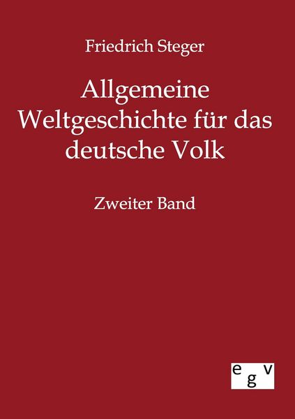 Produktbild: Allgemeine Weltgeschichte f&uuml;r das deutsche Volk