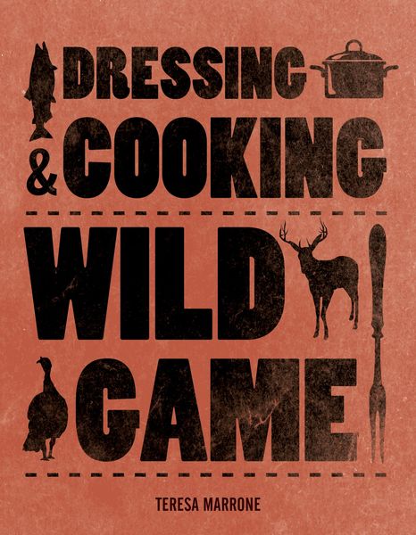Produktbild: Dressing & Cooking Wild Game