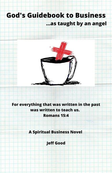 Produktbild: God's Guidebook to Business...as Taught by an Angel