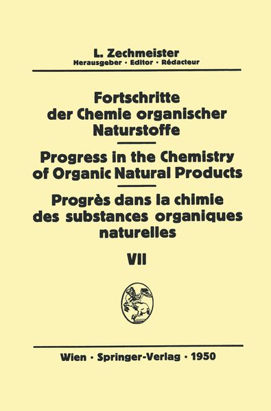 Fortschritte der Chemie organischer Naturstoffe/Progress in the Chemistry of Organic Natural Products/Progrès dans la Chimie des Substances