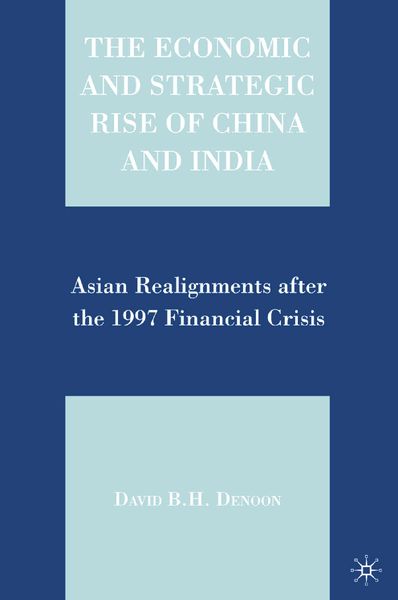 Produktbild: The Economic and Strategic Rise of China and India