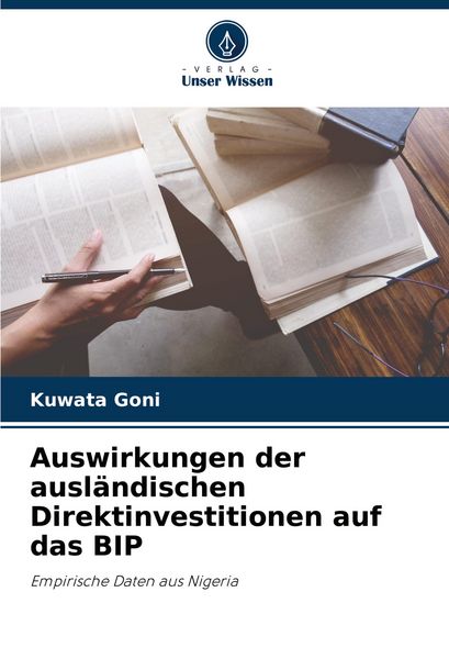 Produktbild: Auswirkungen der ausl&auml;ndischen Direktinvestitionen auf das BIP