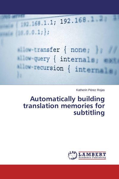 Produktbild: Automatically building translation memories for subtitling