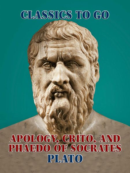 Produktbild: Apology, Crito, and Phaedo of Socrates