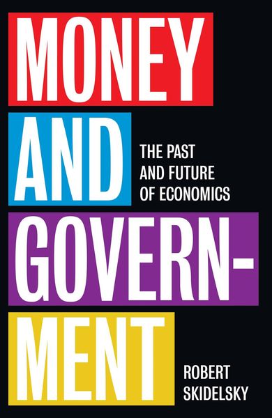Money and Government, Taschenbuch von Robert Skidelsky, University Presses, 9780300248623