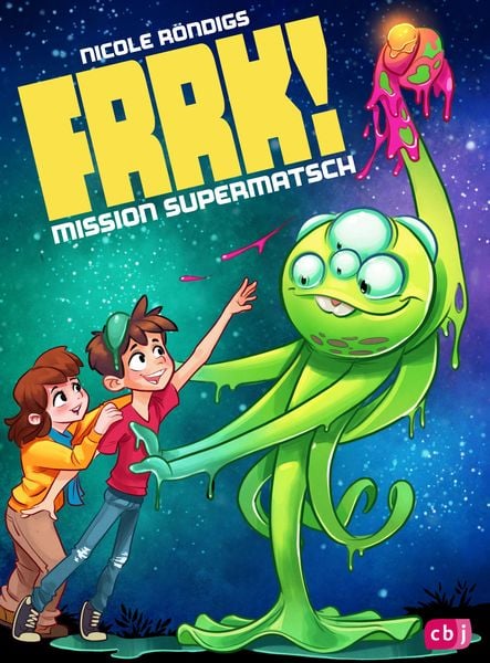 FRRK! - Mission Supermatsch, Gebundene Ausgabe von Nicole Röndigs, CBJ, 978-3-570-17745-7