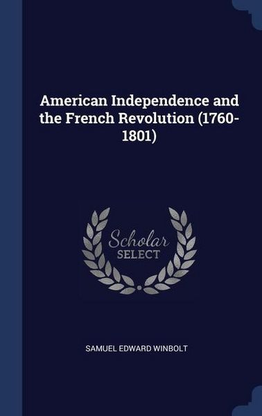 Produktbild: American Independence and the French Revolution (1760-1801)