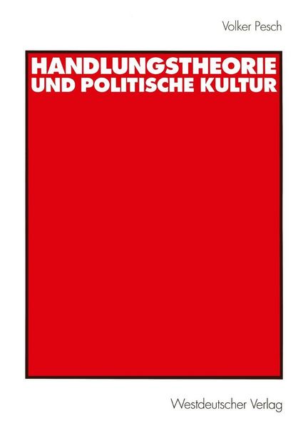 Produktbild: Handlungstheorie und Politische Kultur
