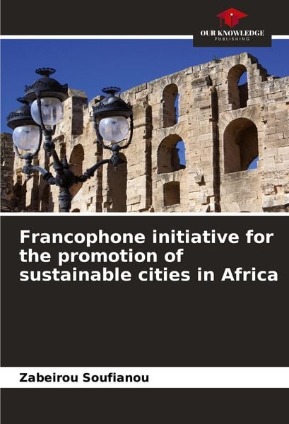 Produktbild: Francophone initiative for the promotion of sustainable cities in Africa
