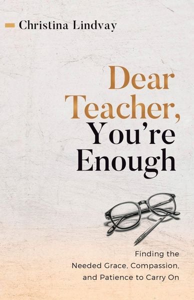 Produktbild: Dear Teacher, You're Enough