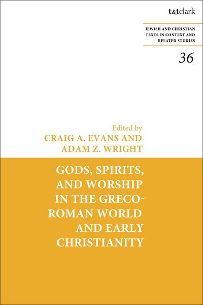 Produktbild: Gods, Spirits, and Worship in the Greco-Roman World and Early Christianity