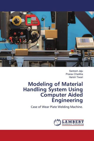 Produktbild: Modeling of Material Handling System Using Computer Aided Engineering
