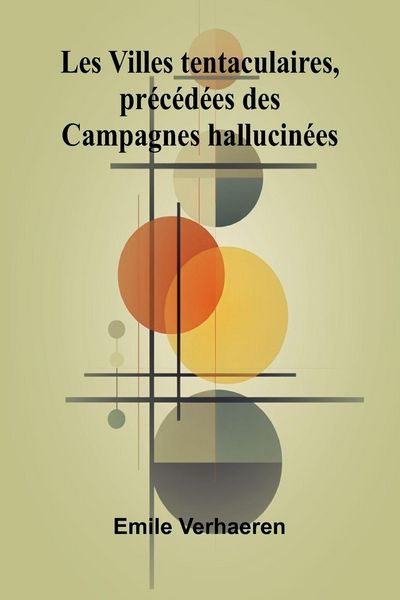 Produktbild: Les Villes tentaculaires, pr c d es des Campagnes hallucin es