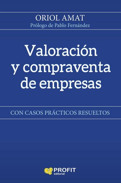 Produktbild: Valoraci&oacute;n y compraventa de empresas : con casos pr&aacute;cticos resueltos