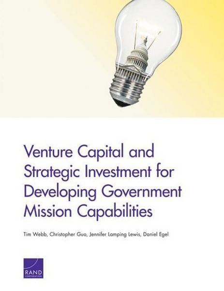 Produktbild: Venture Capital and Strategic Investment for Developing Government Mission Capabilities