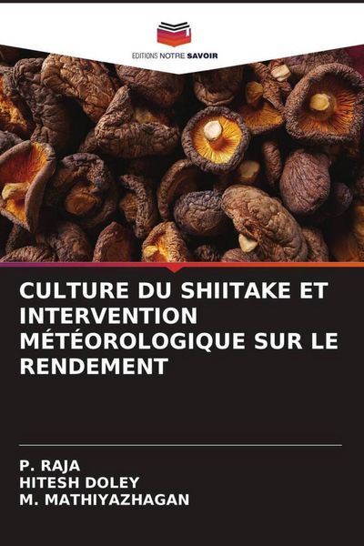 Produktbild: Culture Du Shiitake Et Intervention M&eacute;t&eacute;orologique Sur Le Rendement