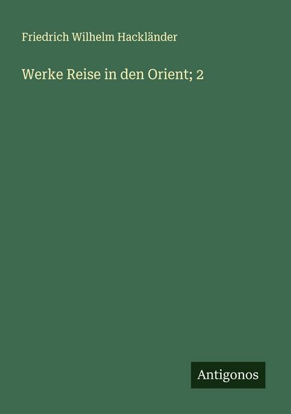 Produktbild: Werke Reise in den Orient; 2