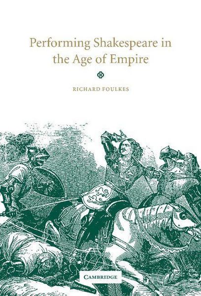 Produktbild: Performing Shakespeare in the Age of Empire