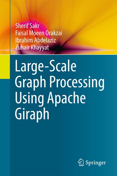 Produktbild: Large-Scale Graph Processing Using Apache Giraph