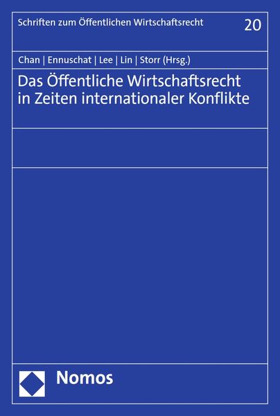 Produktbild: Das &Ouml;ffentliche Wirtschaftsrecht in Zeiten internationaler Konflikte