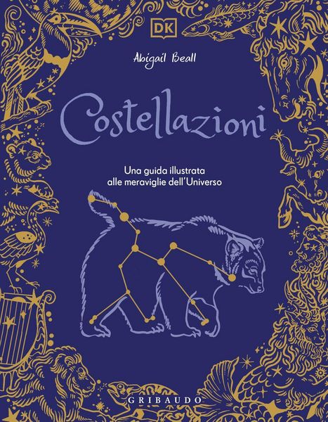 Produktbild: DK Costellazioni. Una guida illustrata alle meraviglie dell'universo